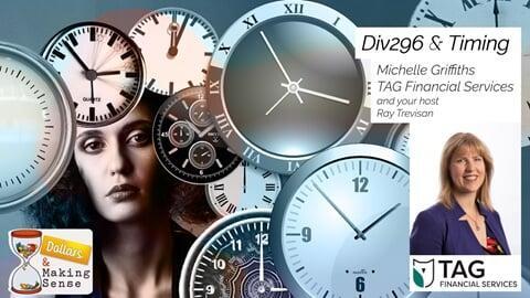 Div296 Timing is Everything - Dollars & Making Sense 14 Apr 2026